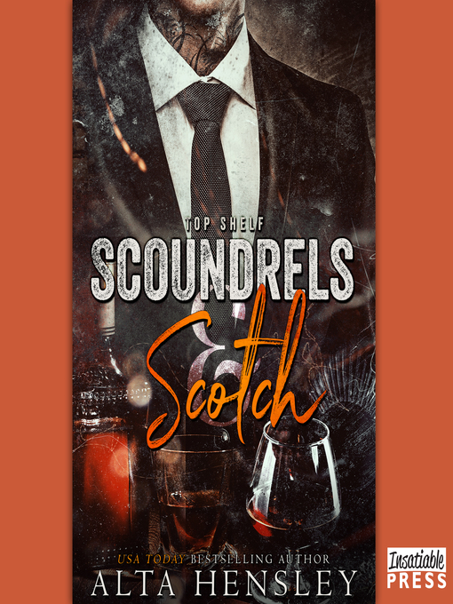 Title details for Scoundrels & Scotch by Alta Hensley - Wait list